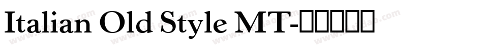 Italian Old Style MT字体转换